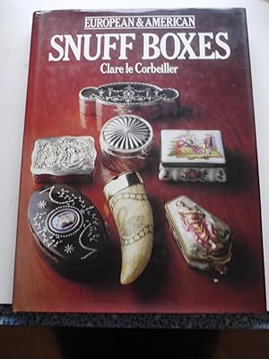 EUROPEAN & AMERICAN SNUFF BOXES 1730-1830