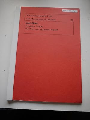 THE ARCHAEOLOGICAL SITES & MONUMENTS OF SCOTLAND. 26, EAST RHINS