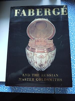 FABERGE and the russian master goldsmiths