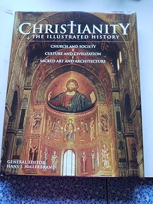 CHRISTIANITY the illustrated history