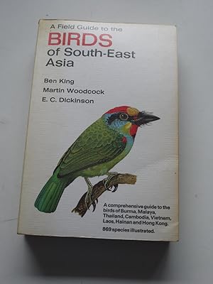 A FIELD GUIDE TO THE BIRDS OF SOUTH-EAST ASIA