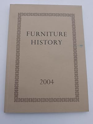 FURNITURE HISTORY 2004