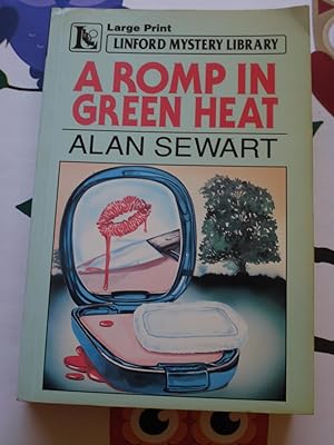 A ROMP IN GREEN HEAT ** Large Print **Linford Edition **
