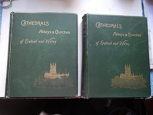 CATHEDRALS, ABBEYS, AND CHURCHES of ENGLAND AND WALES, 2 Volume set