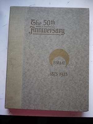 THE FIRST FIFTY YEARS OF BRUNNER,MOND & Co. 1873-1923