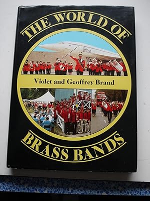 THE WORLD OF BRASS BANDS