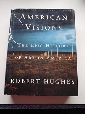 AMERICAN VISION The epic history of Art in America