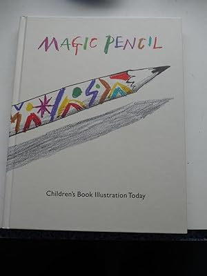 MAGIC PENCIL Children's book illustration today