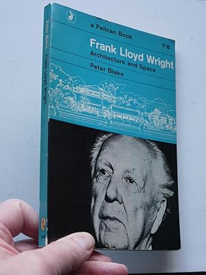 FRANK LLOYD WRIGHT Architecture and Space