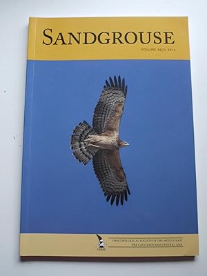 SANDGROUSE Volume 36 ( 2) 2014 Ornithological society of the middle east,caucasus and centralk asia