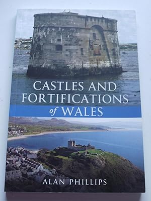 CASTLES AND FORTIFICATIONS OF WALES