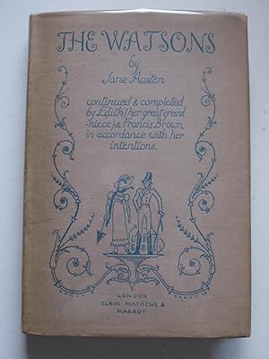 THE WATSONS. (Contiued and Completed by Edith Her Great Grand Niece and Francis Brown in accordan...