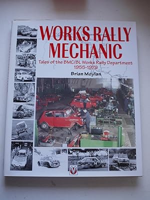 Works Rally Mechanic BMC//BL Works Rally Department 1955-1979 New Book