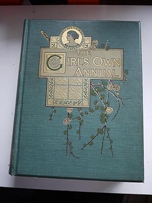 THE GIRLS OWN ANNUAL Vol XXI October 7 1899 to sept 29 1900