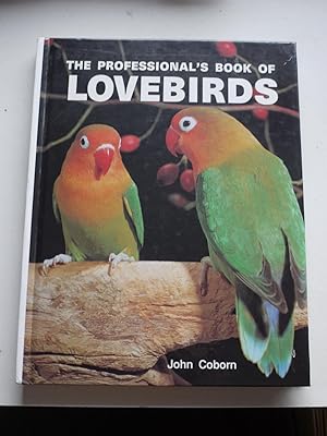 THE PROFESSIONAL'S BOOK OF LOVEBIRDS