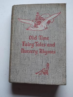 OLD TIME FAIRY TALES AND NURSERY RHYMES. 2 colour plates missing.