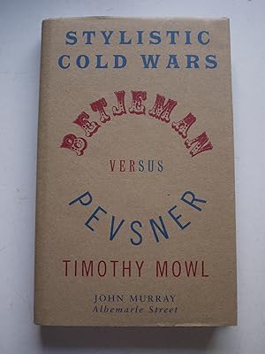 STYLISTIC COLD WARS BETJEMAN Versus PEVSNER