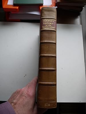 an impartial HISTORY OF THE REBELLION AND CIVIL WARS IN ENGLAND during the reign of King Charles ...