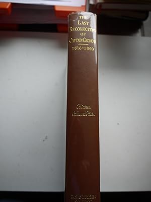 THE REMINISCENCES AND RECOLLECTIONS OF CAPTAIN GRONOW 1810-1860 being Celebrities of London and P...
