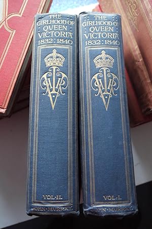 THE GIRLHOOD OF QUEEN VICTORIA 1832-1840. 2 Volumes