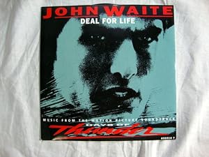 JOHN WAITE - DEAL FOR LIFE - 7; VINYL