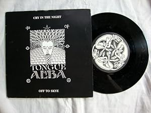 Tongue Of Alba - Cry In The Night 7' 45rpm vinyl