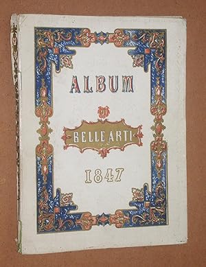 SOCIETA' PROMOTRICE DELLE BELLE ARTI IN TORINO. Album della pubblica esposizione del 1847