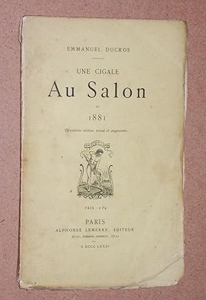 Une cigale au salon de 1881. Deuxième édition revue et augmentée