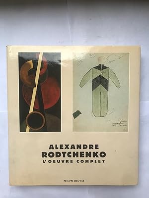 Alexandre Rodtchenko, L'Oeuvre Complete