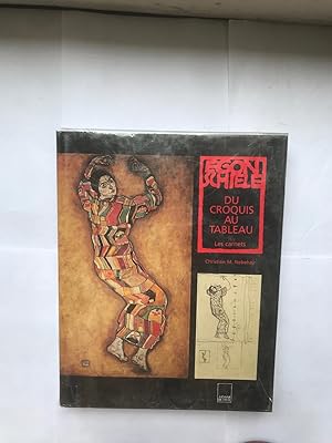 Egon Schiele: Du Croquis au Tableau, les Carnets