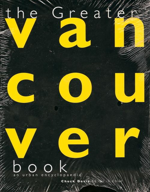 The Greater Vancouver book: An urban encyclopedia