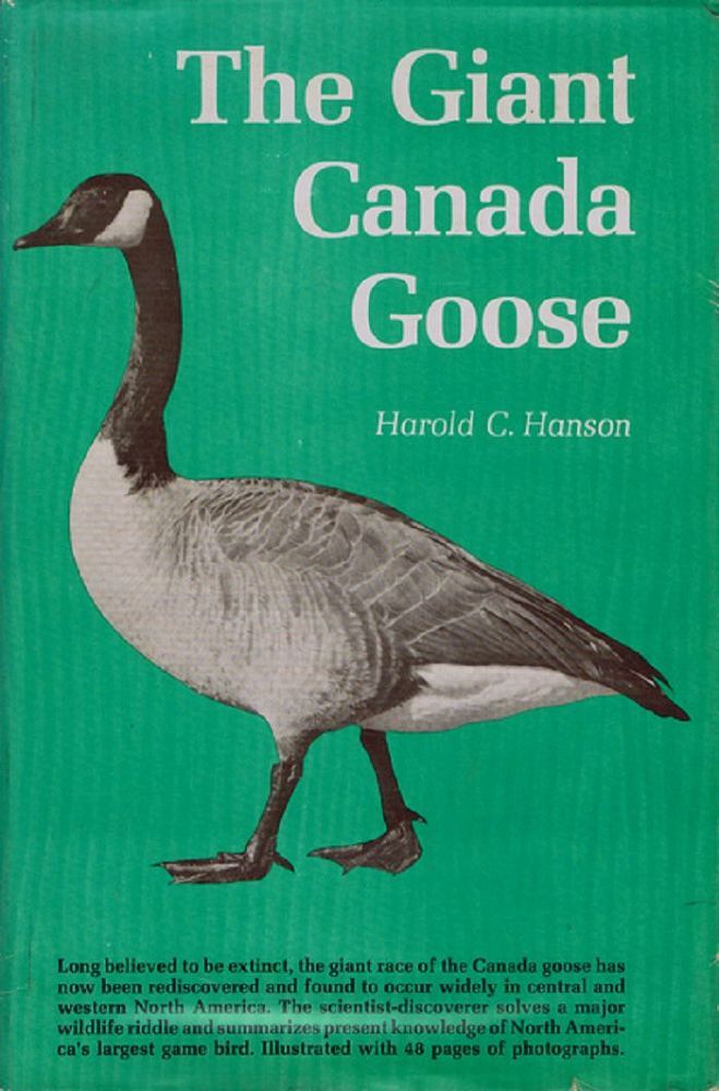 The Giant Canada Goose By Hanson Harold C Southern