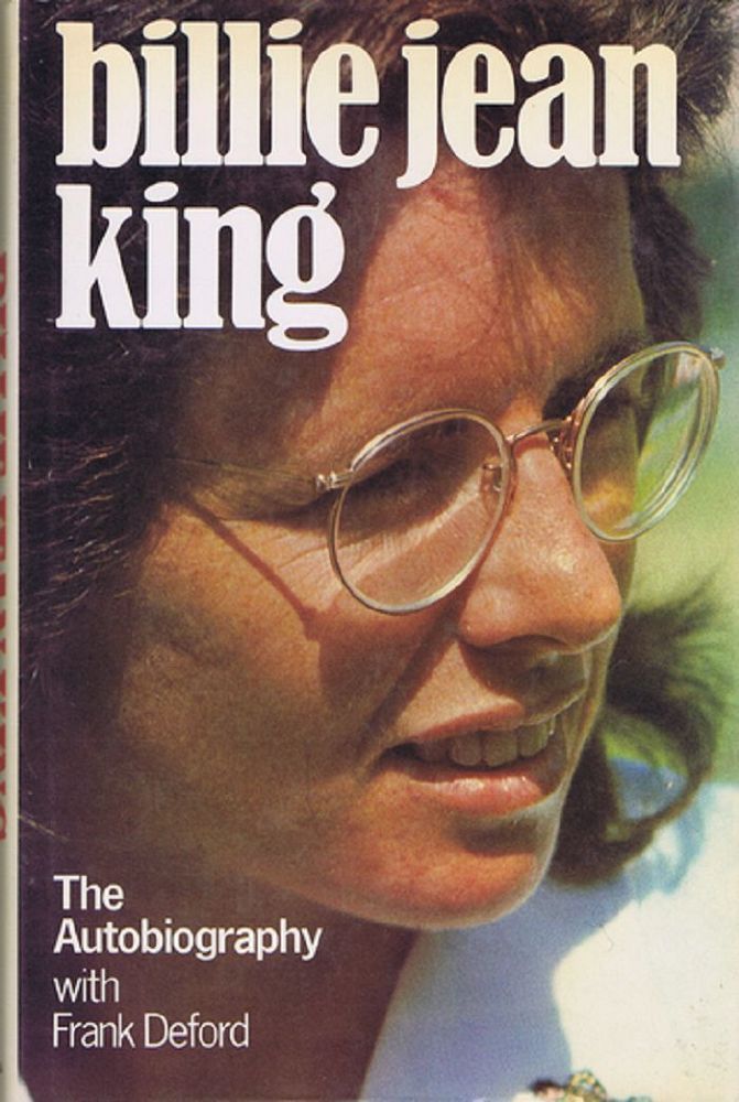 All In: The Autobiography of Billie Jean King