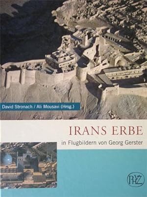 Irans Erbe in Flugbildern von Georg Gerster
