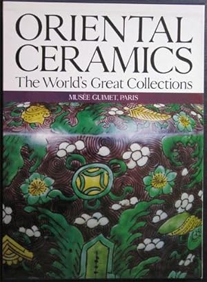The World's Great Collections, Oriental Ceramics, Musée Guimet, Paris