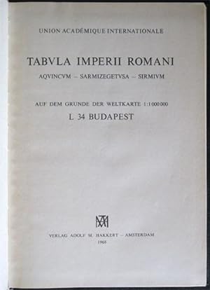 Tabvla Imperii Romani, Aqvincvm, Sarmizegetvsa, Sirmivm, L. 34 Budapest