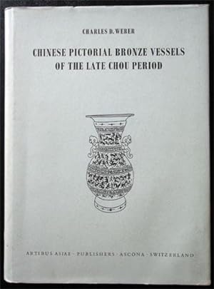 Chinese Pictorial Bronze Vessels of the Late Chou Period