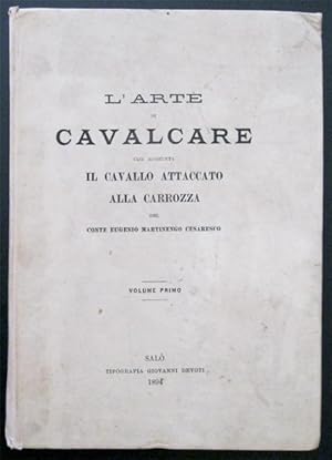 L'arte di cavalcare con aggiunta Il cavallo attaccato alla carrozza. The art of equestrianism, wi...