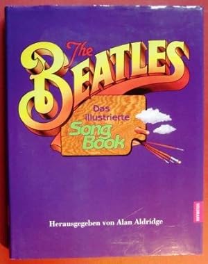 The Beatles. Das illustrierte Songbook.