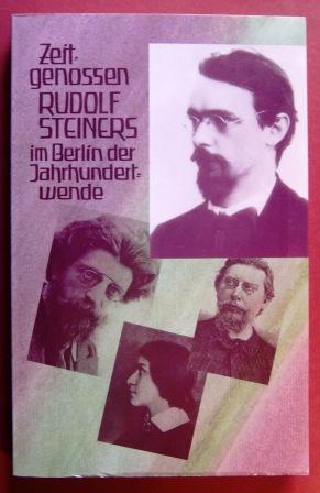 Zeitgenossen Rudolf Steiners im Berlin der Jahrhundertertwende.