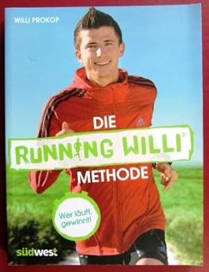 Die Running WilliÂ® Methode. Wer läuft, gewinnt!