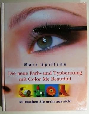 Die neue Farb- und Typberatung mit Color Me Beautiful. So machen Sie mehr aus sich!