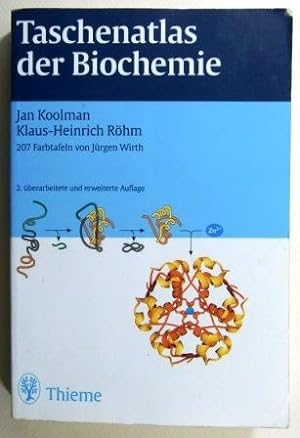 Taschenatlas der Biochemie. 2. überarbeitete und erweiterte Auflage.