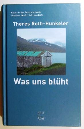 Was uns blüht. Kultur in der Zentralschweiz.