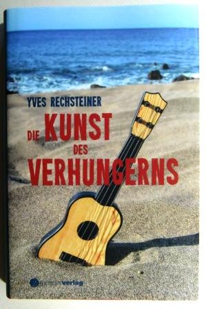 Die Kunst des Verhungerns. Drei Novellen.