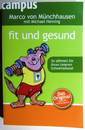 Fit und gesund. So zähmen Sie Ihren inneren Schweinehund.