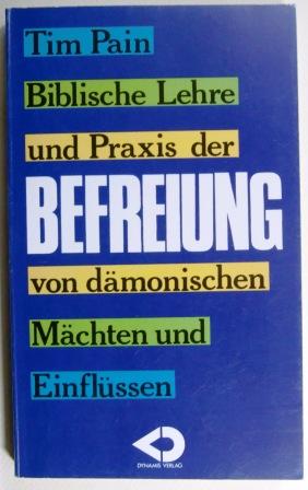 Biblische Lehre und Praxis der Befreiung von dämonischen Mächten und Einflüssen.