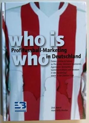 Who is who. Profifussball-Marketing in Deutschland.