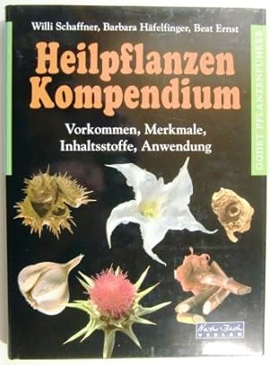 Heilpflanzen Kompendium. Vorkommen, Merkmale, Inhaltsstoffe, Anwendung.