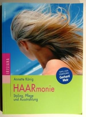 HAARmonie. Styling, Pflege und Ausstrahlung.